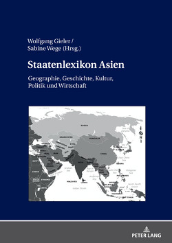 Staatenlexikon Asien von Gieler,  Wolfgang, Wege,  Sabine