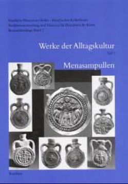 Staatliche Museen zu Berlin – Preußischer Kulturbesitz. Skulpturensammlung und Museum für Byzantinische Kunst. Bestandskataloge von Witt,  Janette