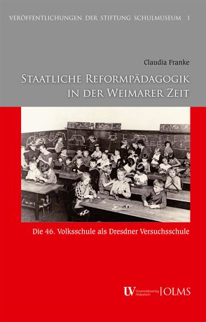 Staatliche Reformpädagogik in der Weimarer Zeit von Franke,  Claudia