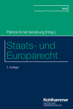 Staats- und Europarecht von Bätge,  Frank, Hildebrandt,  Uta, Michaelis,  Lars Oliver, Röckinghausen,  Marc, Sensburg,  Patrick Ernst