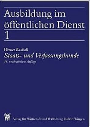 Staats- und Verfassungskunde von Ley,  Peter, Peltzer,  Eberhard, Rauball,  Werner, Wallerath,  Maximilian