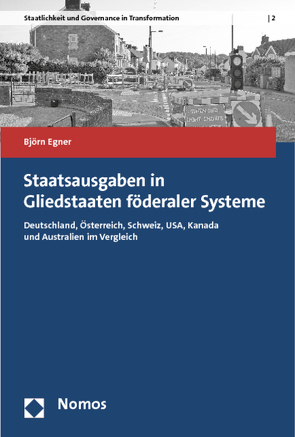 Staatsausgaben in Gliedstaaten föderaler Systeme von Egner,  Björn