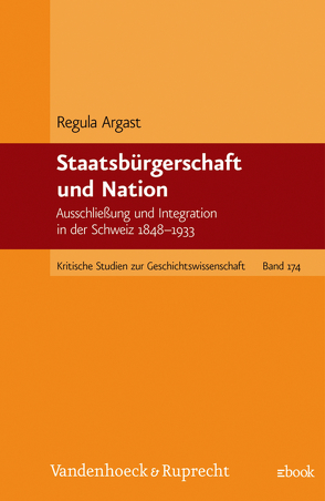 Staatsbürgerschaft und Nation von Argast,  Regula