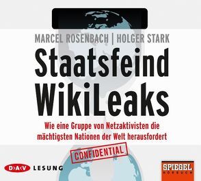 Staatsfeind WikiLeaks von Hoffmann,  Markus, Rosenbach,  Marcel, Stark,  Holger
