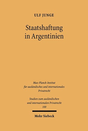 Staatshaftung in Argentinien von Junge,  Ulf