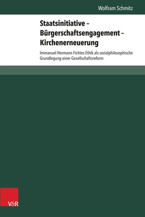 Staatsinitiative – Bürgerschaftsengagement – Kirchenerneuerung von Schmitz,  Wolfram