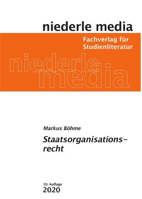 Staatsorganisationsrecht – 2022 von Boehme,  Markus