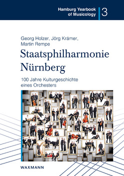 Staatsphilharmonie Nürnberg von Holzer,  Georg, Kraemer,  Jörg, Rempe,  Martin, Risi,  Clemens, Rocholl,  Sebastian