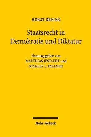 Staatsrecht in Demokratie und Diktatur von Dreier,  Horst