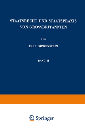 Staatsrecht und Staatspraxis von Grossbritannien von Loewenstein,  Karl