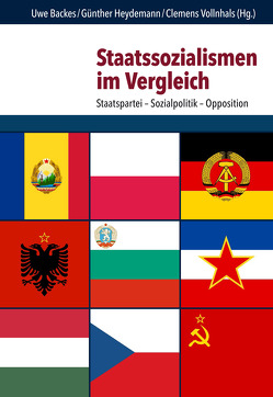 Staatssozialismen im Vergleich von Altrichter,  Helmut, Backes,  Uwe, Balík,  Stanislav, Gabanyi,  Anneli Ute, Gruev,  Mihail, Heydemann,  Günther, Holzer,  Jan, Höpken,  Wolfgang, Jaskulowski,  Tytus, Kunze,  Thomas, Makarov,  Alexey, Malycha,  Andreas, Mironov,  Alexandru-Murad, Neubert,  Ehrhart, Petrova,  Dimitrina, Plaggenborg,  Stefan, Rakosnik,  Jakub, Schmidt,  Manfred G., Schmidt-Neke,  Michael, Schmidt-Schweizer,  Andreas, Ungvary,  Krisztian, Valuch,  Tibor, Vezenkov,  Alexander, Vollnhals,  Clemens, Wasiak,  Patryk, Ziemer,  Klaus