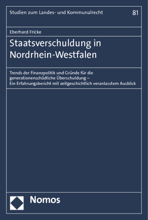 Staatsverschuldung in Nordrhein-Westfalen von Fricke,  Eberhard