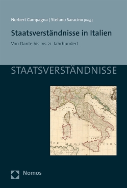Staatsverständnisse in Italien von Campagna,  Norbert, Saracino,  Stefano