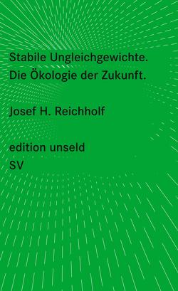 Stabile Ungleichgewichte von Reichholf,  Josef H.