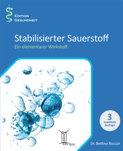 Stabilisierter Sauerstoff von Roccor,  Bettina