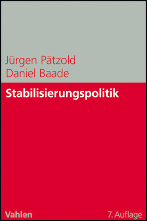 Stabilisierungspolitik von Baade,  Daniel, Pätzold,  Jürgen