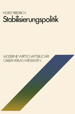 Stabilisierungspolitik von Friedrich,  Horst