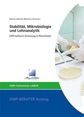 Stabilität, Mikrobiologie und Lohnanalytik von Dr. Bodinet,  Cornelia, Dr. Böttcher,  Frank, Meichsner,  Heike, Schweizer,  Susanne
