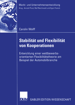 Stabilität und Flexibilität von Kooperationen von Wolff,  Carolin