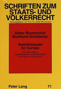 Stabilitätspakt für Europa von Blumenwitz,  Dieter, Schöbener,  Burkhard