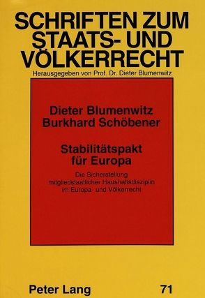 Stabilitätspakt für Europa von Blumenwitz,  Dieter, Schöbener,  Burkhard