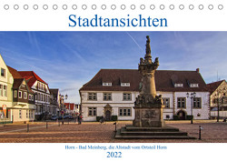 Stadansichten Horn – Bad Meinberg (Tischkalender 2022 DIN A5 quer) von Thiemann / DT-Fotografie,  Detlef