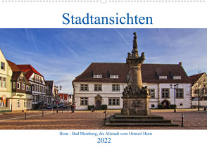 Stadansichten Horn – Bad Meinberg (Wandkalender 2022 DIN A2 quer) von Thiemann / DT-Fotografie,  Detlef