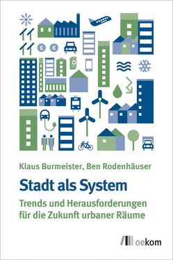 Stadt als System von Burmeister,  Klaus, Rodenhäuser,  Ben