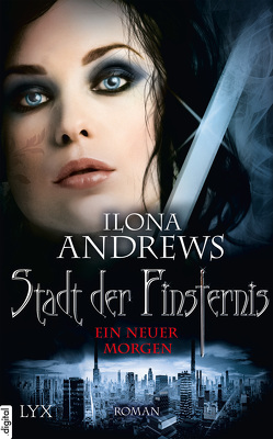 Stadt der Finsternis – Ein neuer Morgen von Andrews,  Ilona, Kempen,  Bernhard