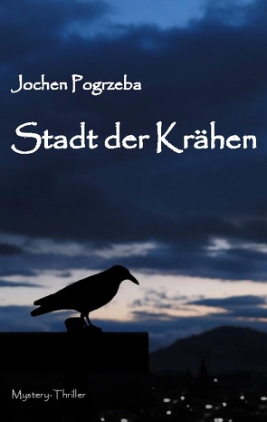 Stadt der Krähen von Pogrzeba,  Jochen