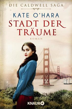 Stadt der Träume von O'Hara,  Kate