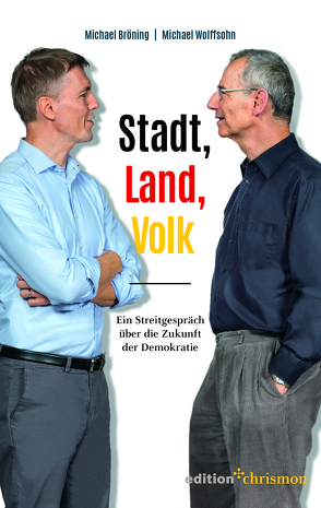 Stadt, Land, Volk von Bingener,  Reinhard, Bröning,  Michael, Wolffsohn,  Michael