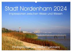 Stadt Nordenham 2024. Impressionen zwischen Weser und Wiesen (Wandkalender 2024 DIN A2 quer), CALVENDO Monatskalender von Lehmann,  Steffani