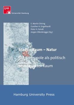 Stadt – Raum – Natur von Döring,  Martin E, Engelhardt,  Gunther H, Feindt,  Peter H, Ossenbrügge,  Jürgen