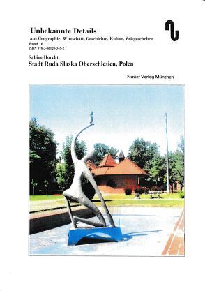 Stadt Ruda Slaska – Oberschlesien, Polen von Festner,  Sibylle, Horcht,  Sabine