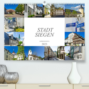 Stadt Siegen Impressionen (Premium, hochwertiger DIN A2 Wandkalender 2023, Kunstdruck in Hochglanz) von Meutzner,  Dirk