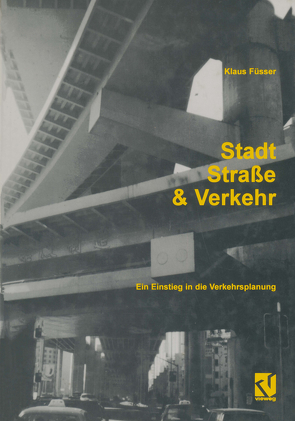 Stadt, Straße und Verkehr von Füsser,  Klaus