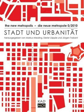 Stadt und Urbanität von Läpple,  Dieter, Messling,  Markus, Trabant,  Jürgen