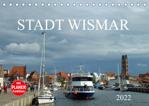 Stadt Wismar 2022 (Tischkalender 2022 DIN A5 quer) von Felix,  Holger