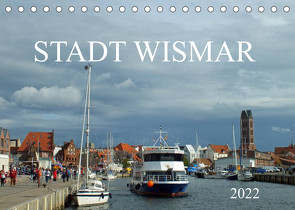 Stadt Wismar 2022 (Tischkalender 2022 DIN A5 quer) von Felix,  Holger