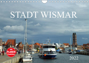 Stadt Wismar 2022 (Wandkalender 2022 DIN A4 quer) von Felix,  Holger