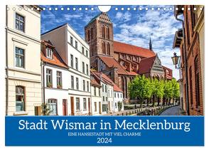 Stadt Wismar in Mecklenburg – Eine Hansestadt mit viel Charme (Wandkalender 2024 DIN A4 quer), CALVENDO Monatskalender von Felix,  Holger