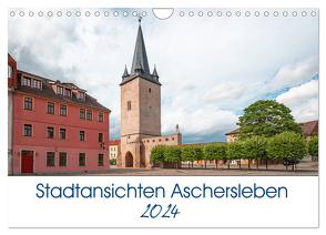 Stadtansichten Aschersleben (Wandkalender 2024 DIN A4 quer), CALVENDO Monatskalender von Gierok / Magic Artist Design,  Steffen