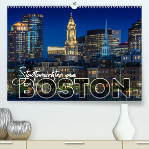 Stadtansichten aus Boston (Premium, hochwertiger DIN A2 Wandkalender 2023, Kunstdruck in Hochglanz) von Viola,  Melanie