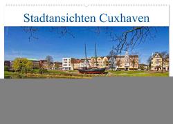Stadtansichten Cuxhaven (Wandkalender 2024 DIN A2 quer), CALVENDO Monatskalender von Thiemann / DT-Fotografie,  Detlef