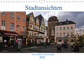 Stadtansichten, Linz am Rhein die bunte Stadt (Wandkalender 2022 DIN A4 quer) von Thiemann / DT-Fotografie,  Detlef