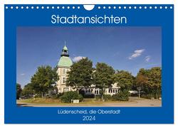 Stadtansichten Lüdenscheid, die Oberstadt (Wandkalender 2024 DIN A4 quer), CALVENDO Monatskalender von Thiemann,  Detlef