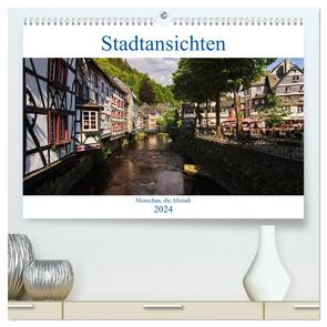Stadtansichten, Monschau die Altstadt (hochwertiger Premium Wandkalender 2024 DIN A2 quer), Kunstdruck in Hochglanz von Thiemann / DT-Fotografie,  Detlef