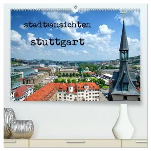 stadtansichten stuttgart (hochwertiger Premium Wandkalender 2024 DIN A2 quer), Kunstdruck in Hochglanz von Pfeiffer,  Ralf