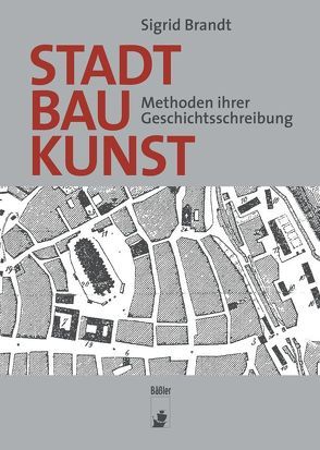 Stadtbaukunst von Brandt,  Prof. Dr. Sigrid